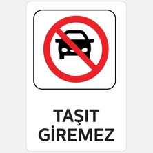 8 Adet Ekstrafix YUL-438 25X35CM Taşıt Giremez