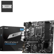 Xaser Msı Pro B760M-P 6800MHZ(OC) M.2 1700P Matx Ddr5 Anakart