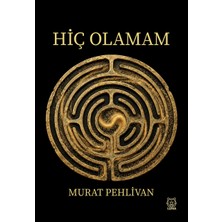Luna Yayınları Hiç Olamam /murat Pehlivan