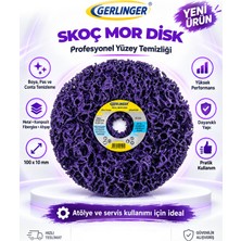Gerlinger GKSMD100 Skoç Mor Disk Boya Kazıyıcı 10 x 100 mm | Boya ve Yüzey Temizleme Diski