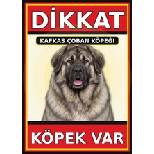 Ti Play Kafkas Çoban Köpeği Dikkat Köpek Var Levhası 35X50 cm Uv Baskılı Pvc Uyarı Tabelası