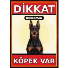 Ti Play Doberman Dikkat Köpek Var Levhası 50X70 cm Uv Baskılı Pvc Uyarı Tabelası