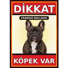 Ti Play Fransız Bulldog Dikkat Köpek Var Levhası 35X50 cm Uv Baskılı Pvc Uyarı Tabelası