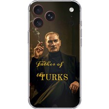 TechTree iPhone 18 Pro Max Uyumlu Atatürk Father Of The Turks Baskılı Silikon Kılıf