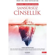 Bilimsel Veriler Işığında Sansürsüz Cinsellik