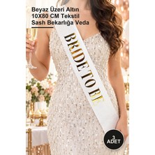 Yenilig 3 Adet Simli Bride To Be Büyük Yazılı Kuşak Kemer – Beyaz Üzeri Altın 10X80 cm Tekstil Sash Bekarlığa Veda