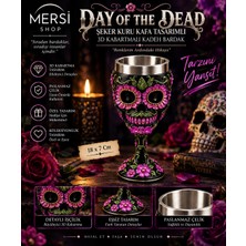 Mersi Shop Day Of The Dead Şeker Kuru Kafa Tasarımlı 3D Kabartmalı Paslanmaz Çelik Kadeh Bardak 18X7 cm