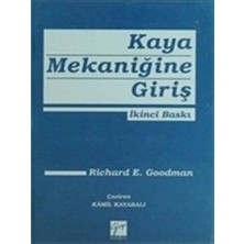 Gazi Kitabevi Kaya Mekaniğine Giriş - Richard E. Goodman