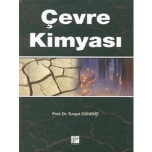 Gazi Kitabevi Çevre Kimyası - Turgut Gündüz