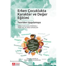 Pegem Akademi Yayıncılık Erken Çocuklukta Karakter ve Değer Eğitimi Teoriden Uygulamaya