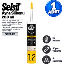 Selsil Arge Toptan Ayna Silikonu Şeffaf 280 ml 1 Adet