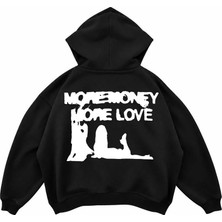 Genosha More Money More Love Baskılı Oversize Hoodie Kapüşonlu Sweatshirt