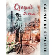 Defne Store Carnet De Styliste, : Cahier De, Al Pour Les, Et Stylistes De, Parfait, Amateurs Dessin De, Croquis De Mode, Id É, Cr É Ateurs, , Cadeau, Professionnels Ou