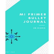 Defne Store Ilk Bullet Journal'ım, Ispanyolca Baskı