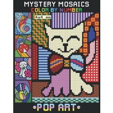 Defne Store Mystery Mosaics Color By Number Pop Art: Dazzling Pixel Coloring Book With Mystery Squares 4x4 Mm, Color, Color By Number