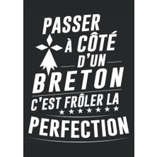 Defne Store Le Breton Parfait, Idée Cadeau Humour Bretagne: Carnet De Notes 120 Pages Format A4 Cahier De Brouillon (21 x 29.7 Cm) (8.27" x 11.69" Pouces)