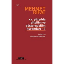 Defne Store Xx. Yüzyılda Dilbilim ve Göstergebilim: Tarihçe ve Eleştirel Yaklaşımlar 1