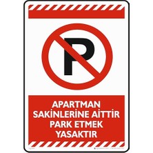 Defne Store Kırmızı Fosforlu Apartman Sakinlerine Aittir Park Etmek Yasaktır Etiketi, 35X50 cm