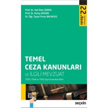 Seçkin Yayıncılık Temel Ceza Kanunları ve Ilgili Mevzuat - Veli Özer Özbek, koray Doğan, Pınar Bacaksız