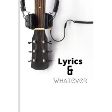 Defne Store Lyrıcs & Whatever: Akustik Gitar, Kulaklıklı, Şarkı Sözü Günlüğü, Şarkıcılar ve Şarkı Yazarları Için