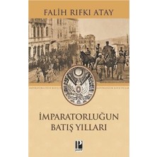 Imparatorluğun Batış Yılları