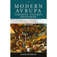 Modern Avrupa Tarihini Yeniden Düşünmek: Aydınlanma’dan 19. Yüzyıl Sonuna