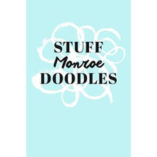 Defne Store Stuff Monroe Doodles: Personalized Teal Doodle Sketchbook (6 x 9 Inch) With 110 Blank Dot Grid Pages Inside.