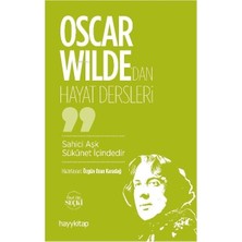 Oscar Wilde’dan Hayat Dersleri: Sahici Aşk Sükunet Içindedir (Kapak Değişebilir)