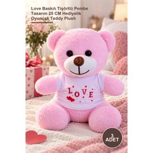 Yenilig 3 Adet Peluş Ayıcık – Love Baskılı Tişörtlü Pembe Tasarım 25 cm Hediyelik Oyuncak Teddy Plush