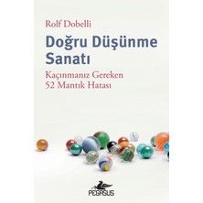 Defne Store Doğru Düşünme Sanatı: Kaçınmanız Gereken 52 Mantık Hatası