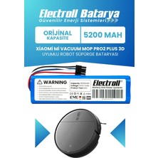 Electroll Xiaomi Mi Robot Vacuum Mop 2 Pro Plus 3d Global Versiyon Batarya (Orijinal Kapasite) 5200mah Pil (STYTJ02ZHM)