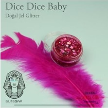 Defne Store Dice Dice Baby - Jel Formlu Doğal Glitter