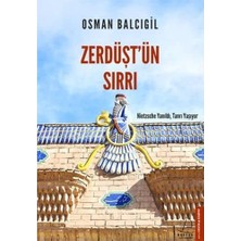 Defne Store Zerdüşt’ün Sırrı: Nietzsche Yanıldı, Tanrı Yaşıyor
