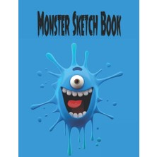 Defne Store Monster Sketch Book: Sketch Page Journal Doodling Sketching Girls Book Blank For Writing For Teen