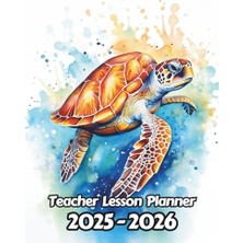 Defne Store Watercolor Sea Turtle Teacher Lesson Planner: Weekly And Monthly Academic Year (August; July) | Record Student Grades, Assignments And Attendance | ... And Education Planning | 8.5 x 11 Inches