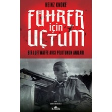Kronik Kitap Führer Için Uçtum Heinz Knoke