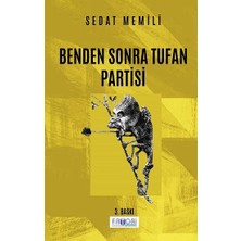Favori Yayınları Benden Sonra Tufan Partisi