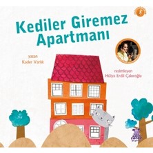 Kediler Giremez Apartmanı