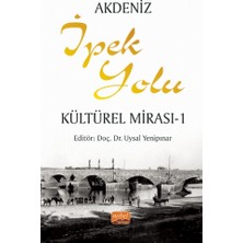 Akdeniz Ipek Yolu Kültürel Mirası - 1