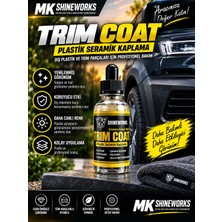 MK SHINEWORKS TRIM COAT 50 ML | Plastik Seramik Kaplama | Plastik Yenileyici ve Onarıcı | Dış Trim Koruyucu