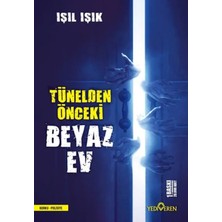 MRAYss Tünelden Önceki Beyaz Ev