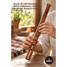 Yenilig 2 Adet Bambu Flüt – Büyük 40 cm Geleneksel Müzik Enstrümanı, Flute, Recorder, Bamboo Flute