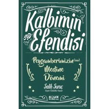 Colezium Kalbimin Efendisi- Peygamberimizin Medine Dönemi