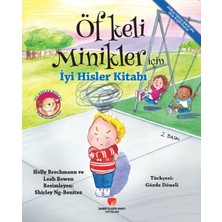 Sabri Ülker Vakfı Yayınları Öfkeli Minikler İçin İyi Hisler Kitabı - Holly Brochmann