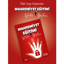 Dilek Cesur-Mahremiyet Eğitimi Ailede Başlar