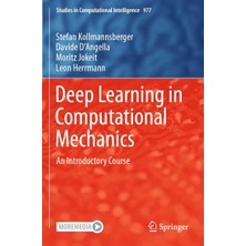Zemira Deep Learning In Computational Mechanics: An Introductory Course: 977