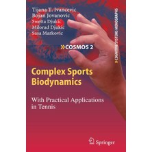 Zemira Complex Sports Biodynamics: With Practical Applications In Tennis