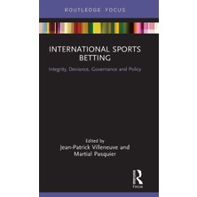 Zemira International Sports Betting: Integrity, Deviance, Governance And Policy (Routledge Research In Spo