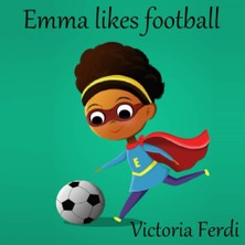 Zemira Emma Likes Football: Breaking Social Stereotypes