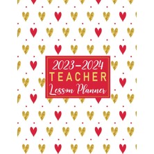 Zemira Teacher Lesson Planner 2023 2024: Amazing Lesson Plan Book With A Hearted Cover, Weekly And Monthly